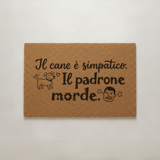"„Der Hund ist nett. Der Besitzer beißt.“ - Fußmatte der Wahrheit"