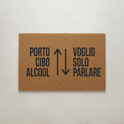 "Porto cibo e alcool ⬆ ⬇ Voglio solo parlare" - Zerbino della verità